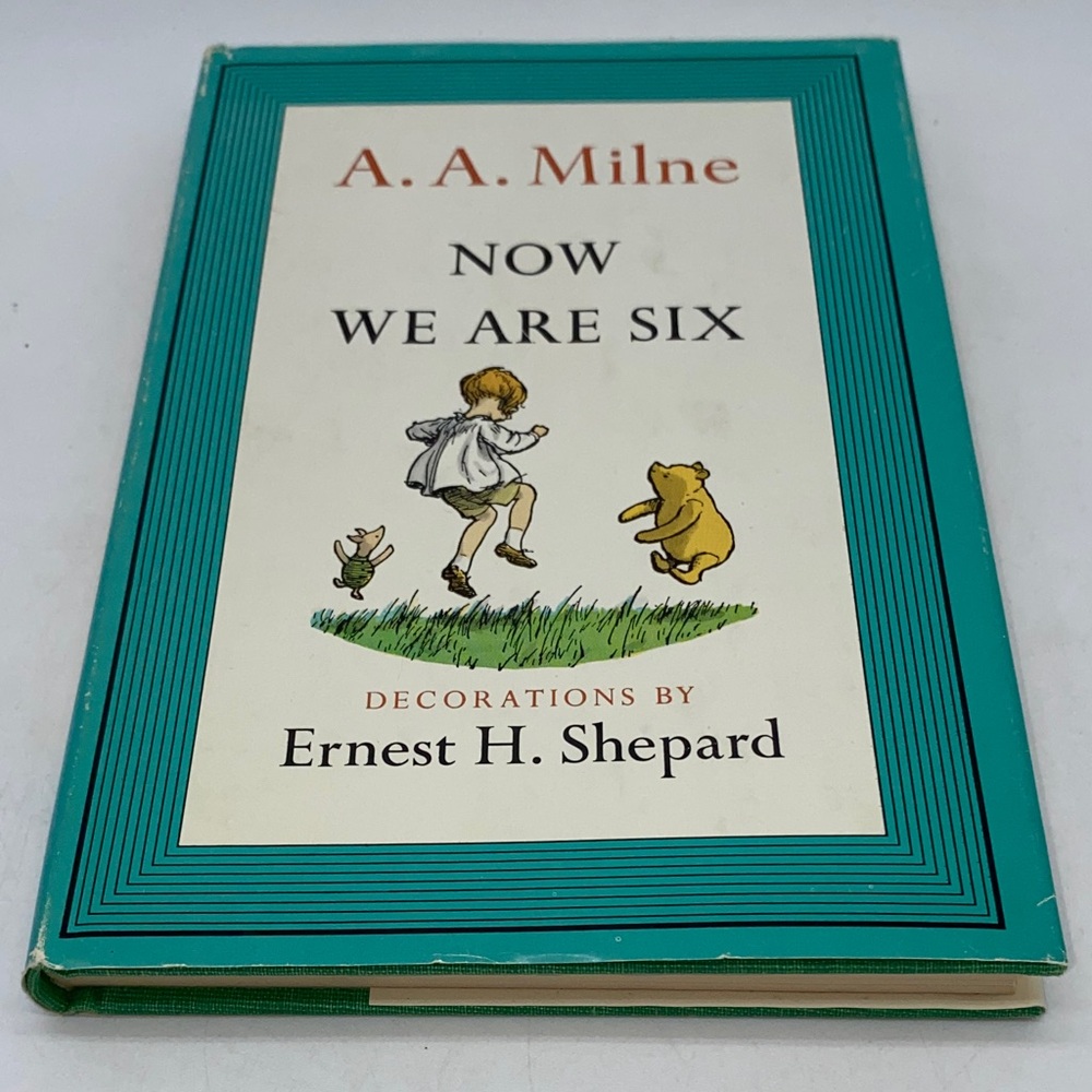 Now We Are Six by A.A. Milne Book Hardcover 1961